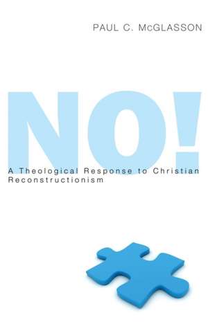 No! de Paul C. Mcglasson
