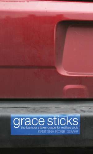 Grace Sticks de Kristina Robb-Dover