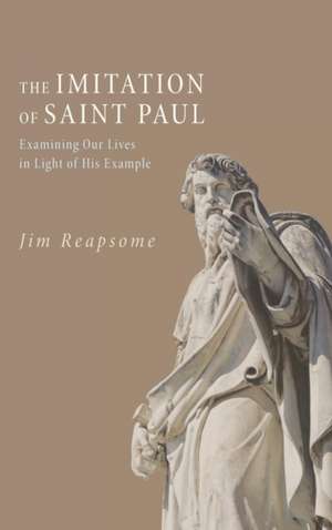 The Imitation of Saint Paul de Jim Reapsome