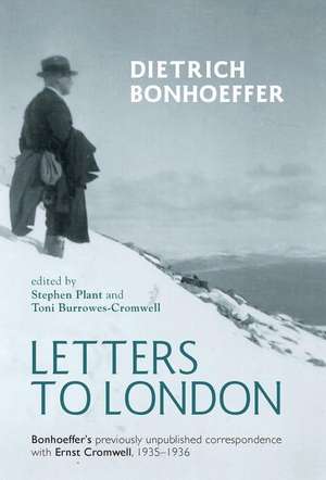 Letters to London de Dietrich Bonhoeffer