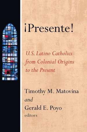 Presente! de Timothy Matovina