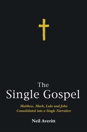 The Single Gospel de Neil Averitt