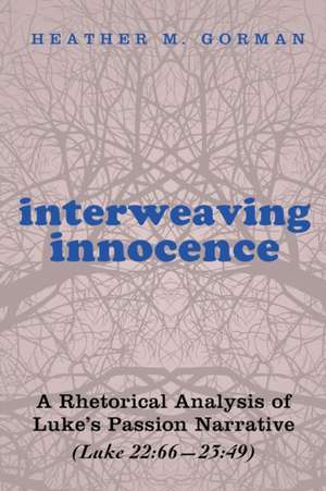 Interweaving Innocence de Heather M. Gorman