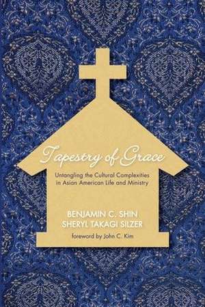 Tapestry of Grace de Benjamin C. Shin