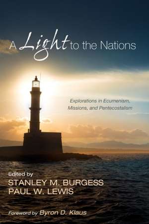 A Light to the Nations de Stanley M. Burgess