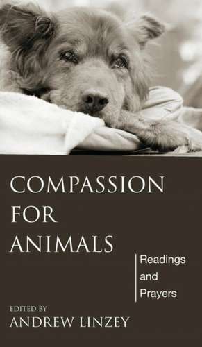 Compassion for Animals de Andrew Linzey
