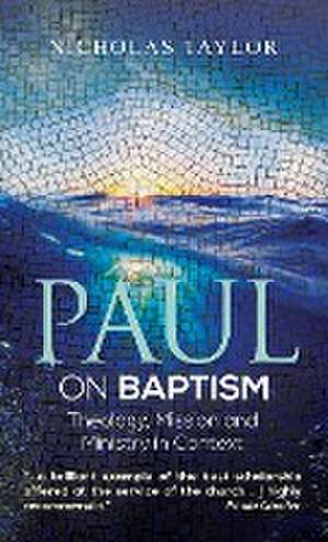Paul on Baptism de Nicholas Taylor