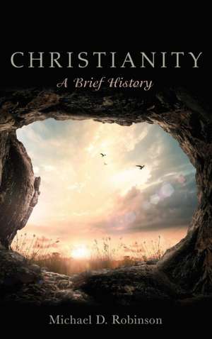 Christianity de Michael D. Robinson