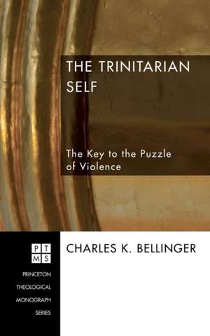 The Trinitarian Self de Charles Bellinger