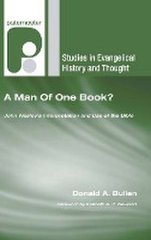 A Man Of One Book? de Donald A Bullen