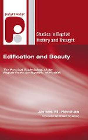 Edification and Beauty de James M Renihan