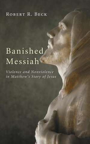 Banished Messiah de Robert R. Beck