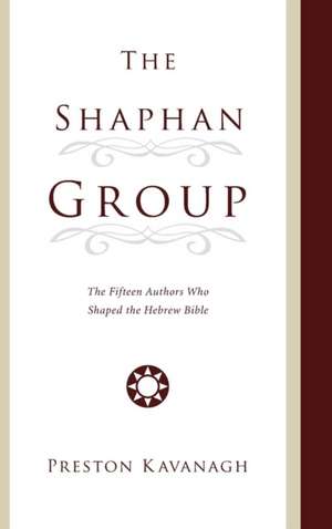 The Shaphan Group de Preston Kavanagh