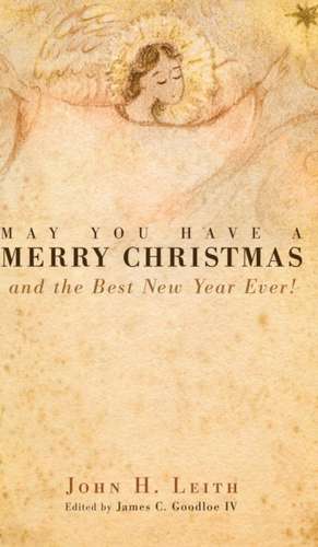 May You Have a Merry Christmas de John H. Leith