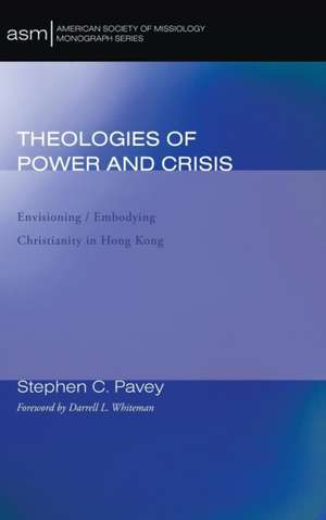 Theologies of Power and Crisis de Stephen Pavey