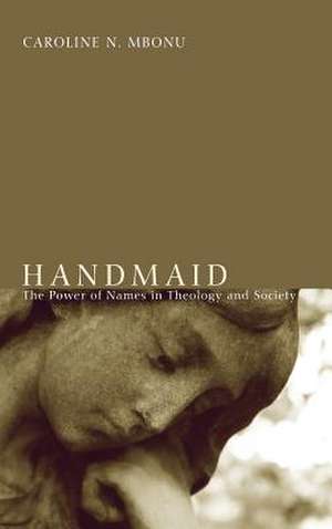 Handmaid de Caroline N. Mbonu