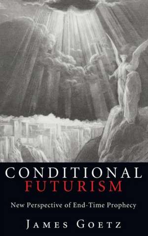 Conditional Futurism de James Goetz