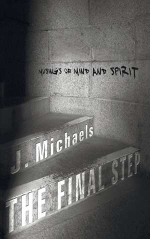 The Final Step de J. Michaels