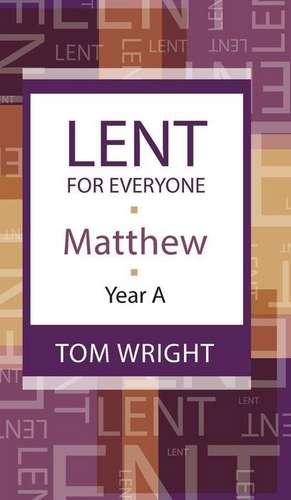 Lent for Everyone de Tom Wright