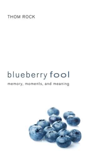 Blueberry Fool de Thom Rock