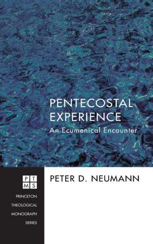Pentecostal Experience de Peter D. Neumann