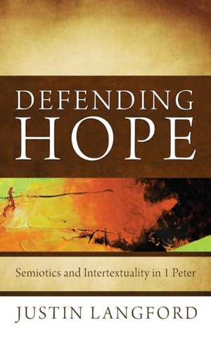 Defending Hope de Justin Langford