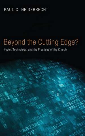 Beyond Cutting Edge? de Paul C. Heidebrecht