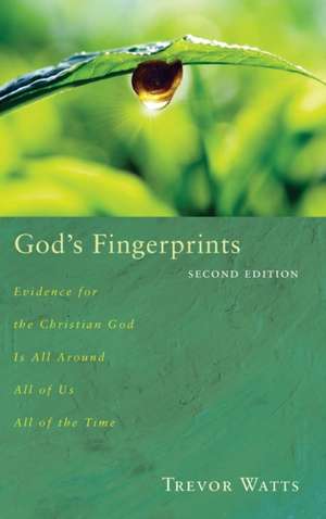 God's Fingerprints, Second Edition de Trevor Watts