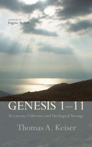 Genesis 1-11 de Thomas A. Keiser