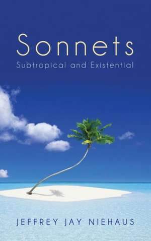 Sonnets de Jeffrey J. Niehaus