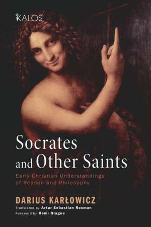 Socrates and Other Saints de Karlowicz, Darius