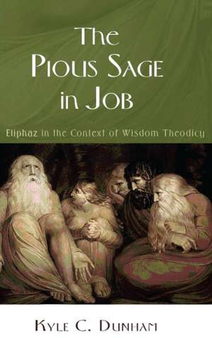 The Pious Sage in Job de Kyle C. Dunham