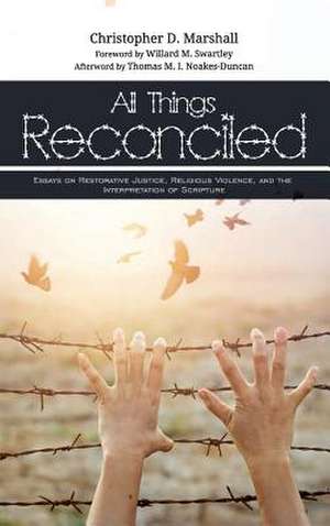 All Things Reconciled de Christopher D. Marshall