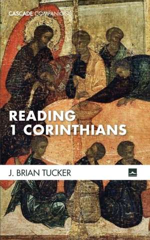 Reading 1 Corinthians de J. Brian Tucker