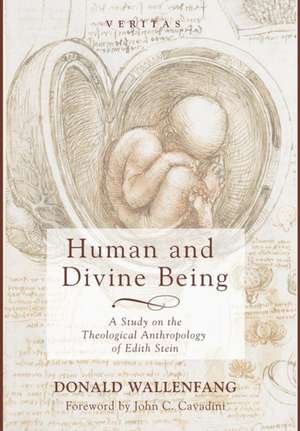 Human and Divine Being de Donald Wallenfang
