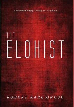 The Elohist de Robert Karl Gnuse