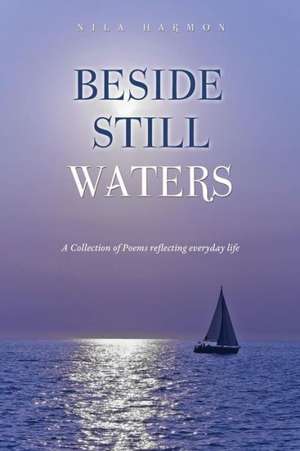 Beside Still Waters de Nila Harmon