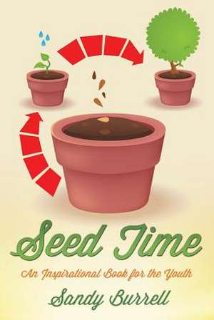 Seed Time de Sandy Burrell