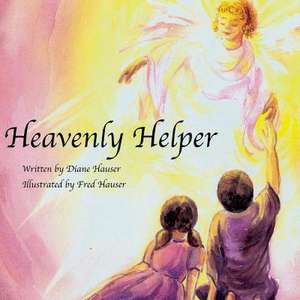 Heavenly Helper de Diane Hauser