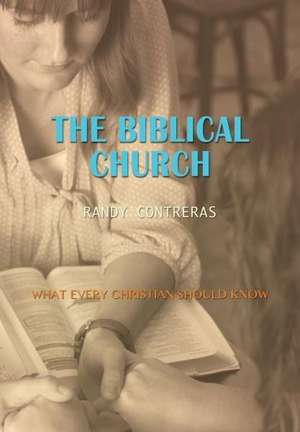 The Biblical Church de Randy Contreras