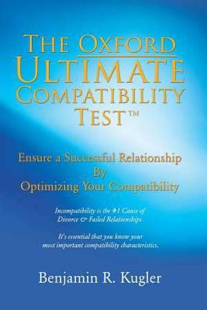 The Oxford Ultimate Compatibility Test TM de Benjamin R. Kugler