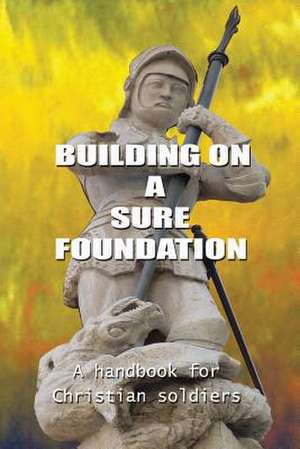 Building on a Sure Foundation de BK