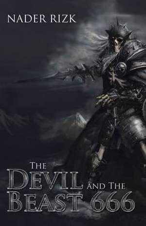 The Devil and the Beast 666 de Nader y. Rizk