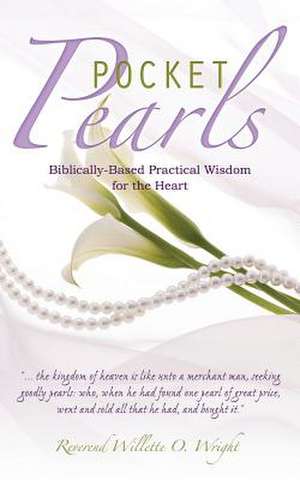 Pocket Pearls de Reverend Willette O. Wright