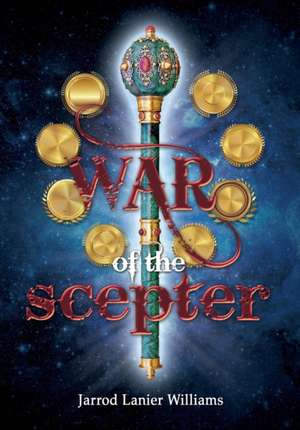 War of the Scepter de Jarrod Lanier Williams