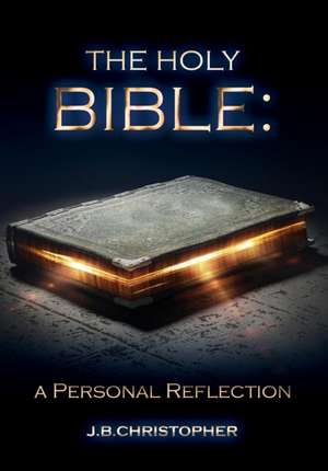 The Holy Bible de J. B. Christopher