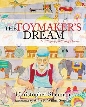 The Toymaker's Dream de Christopher Shennan