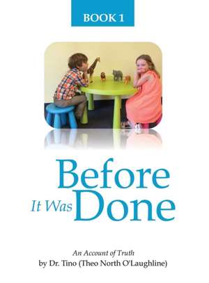 Before It Was Done de Dr Tino