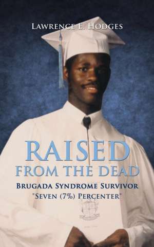 Raised from the Dead: Vision and Sound Precepts de Lawrence E. Hodges