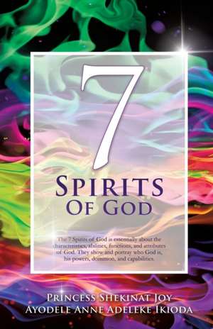 7 Spirits of God de Princess Shekinat Joy Ayodele an Ikioda